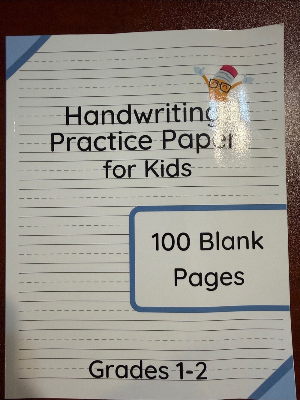 Handwriting Practice Paper for Kids - 100 Blank Pages Grades 1-2
